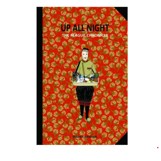 Comic book - 'Up All Night – The Plague Chronicle' - Sandra Broman