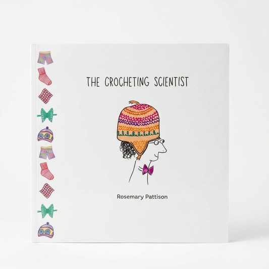 The Crotcheting Scientist - Self Published Book