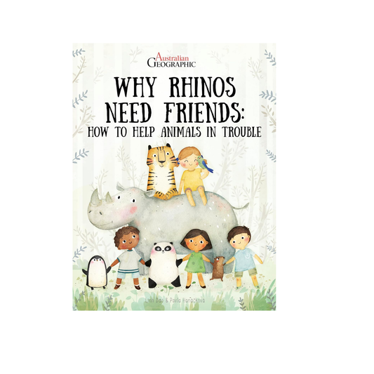 Australian Geographic, Why Rhinos Need Friends Book