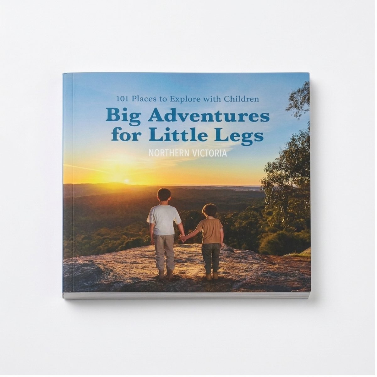 Big Adventures for Little Legs Book: Northern Victoria