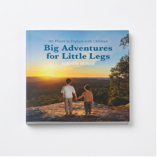 Big Adventures for Little Legs Book: Northern Victoria