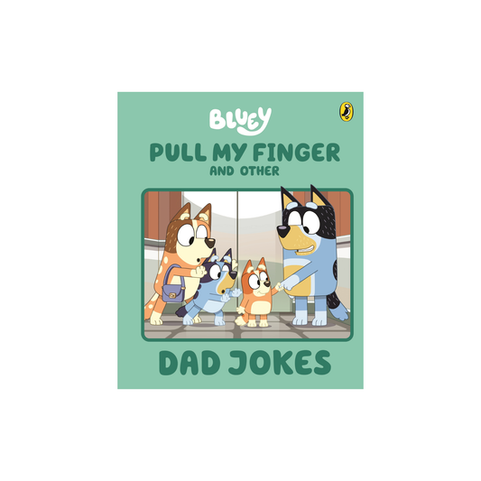 Bluey: Pull My Finger and other Dad Jokes Book