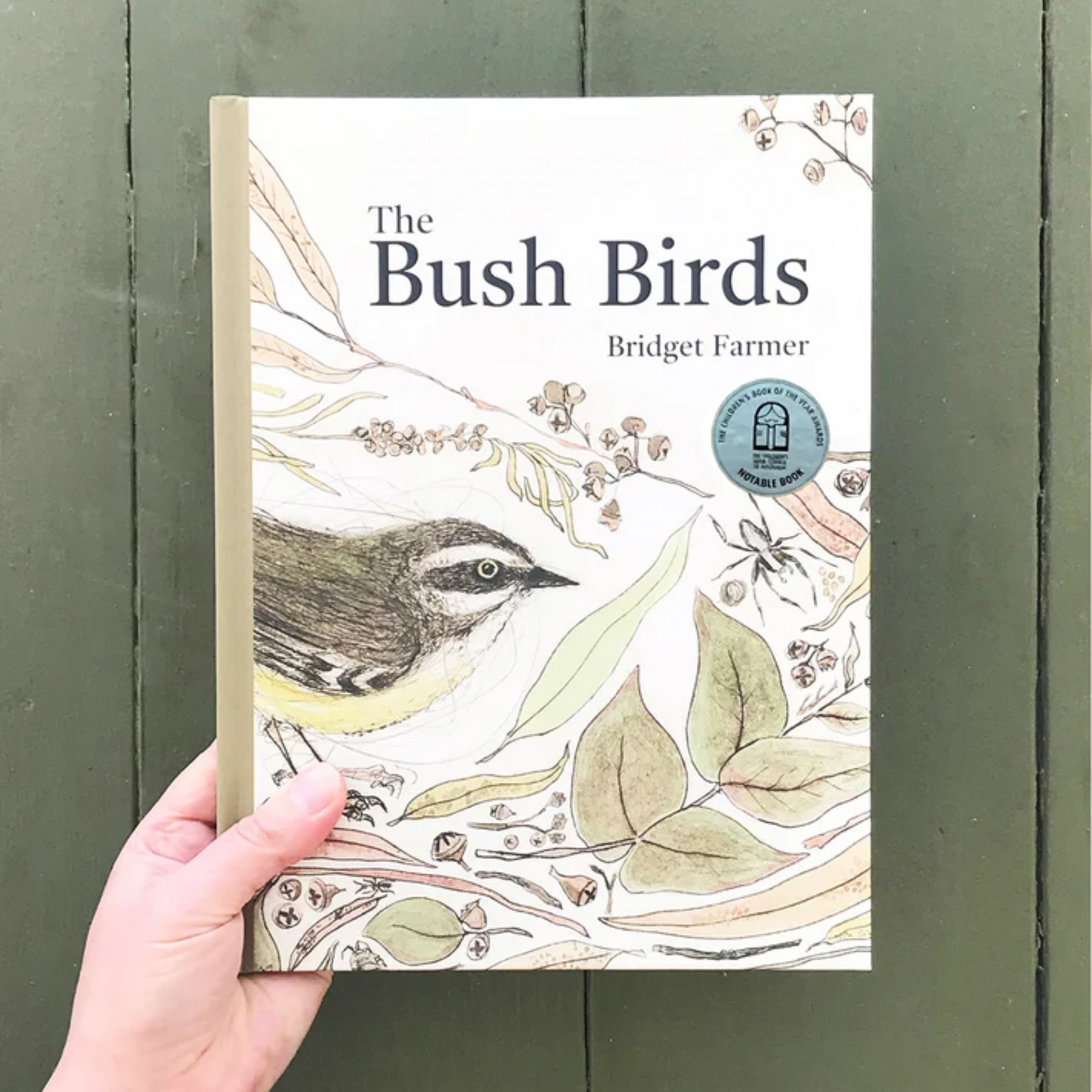 The Bush Birds Hardcover Picture Book by Bridget Farmer