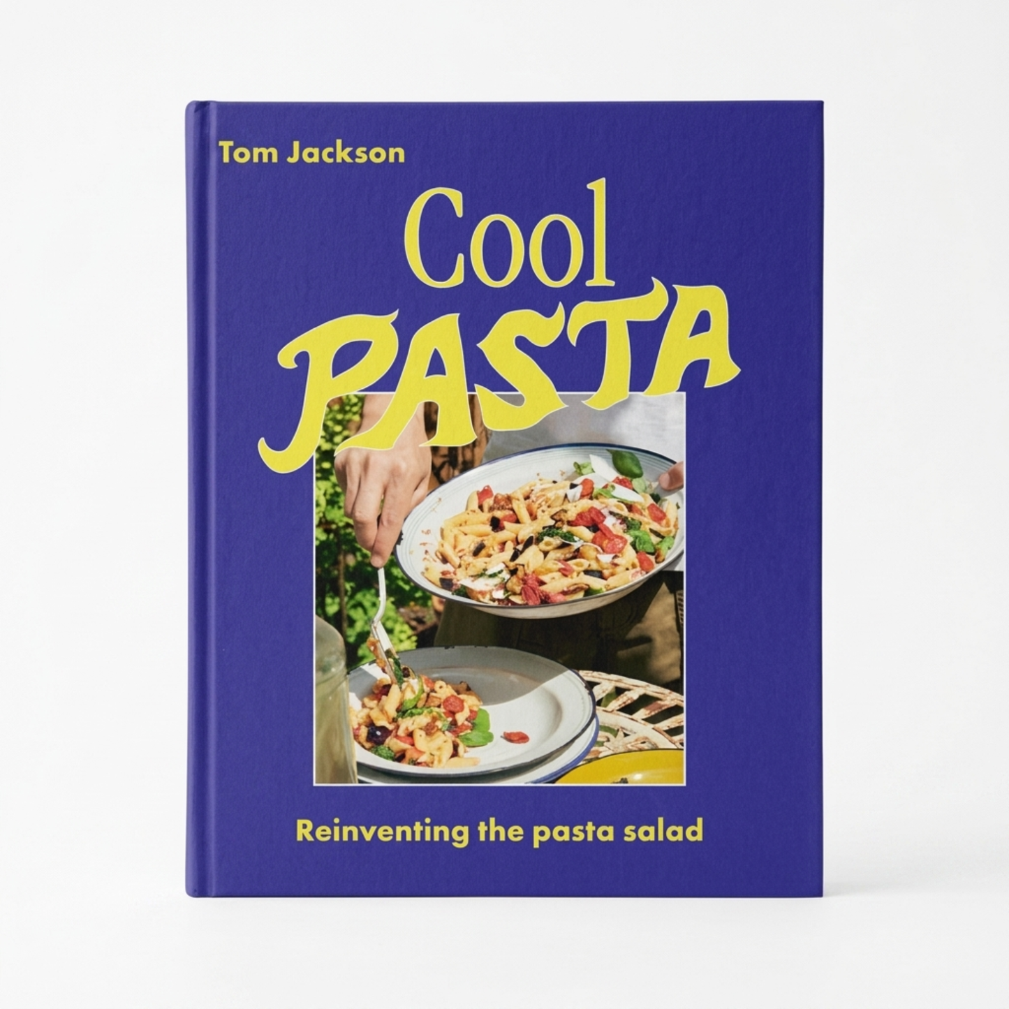 Cool Pasta Cookbook: Reinventing the Pasta Salad