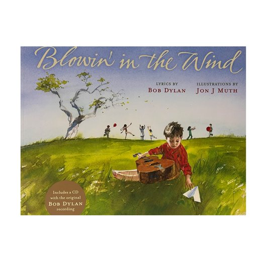 Blowin' in the Wind Picture Book by Bob Dylan