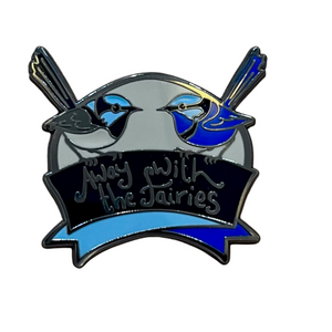 Local | Away With The Fairies Enamel Pin