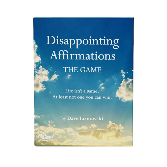 Disappointing Affirmations: The Game  By Dave Tarnowski