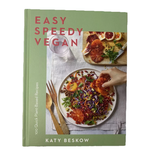 Easy Speedy Vegan: 100 Quick Plant-Based Recipes