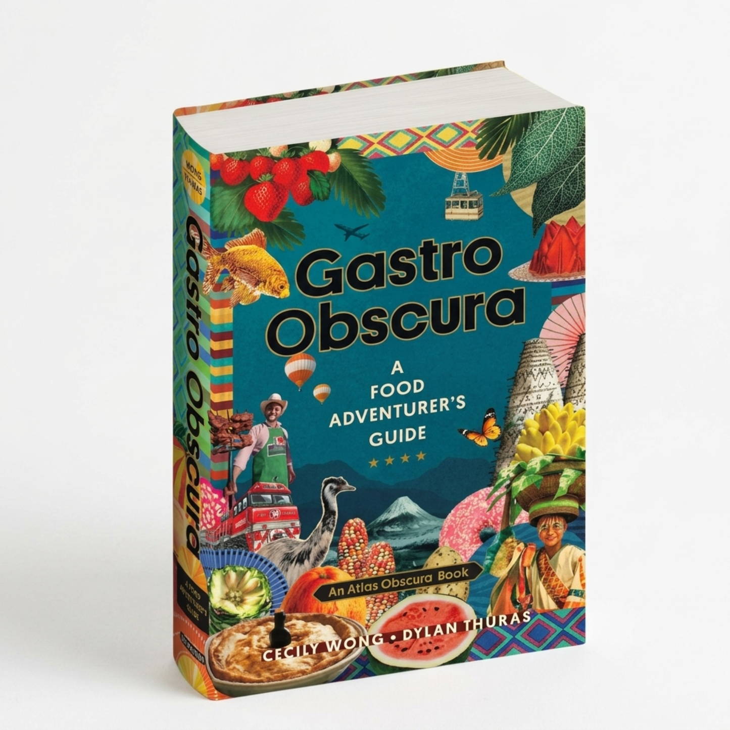 Gastro Obscura: A Food Adventurer's Guide