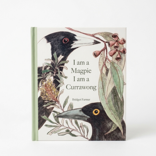 I am a Magpie, I am a Currawong Hardcover Picture Book by Bridget Farmer
