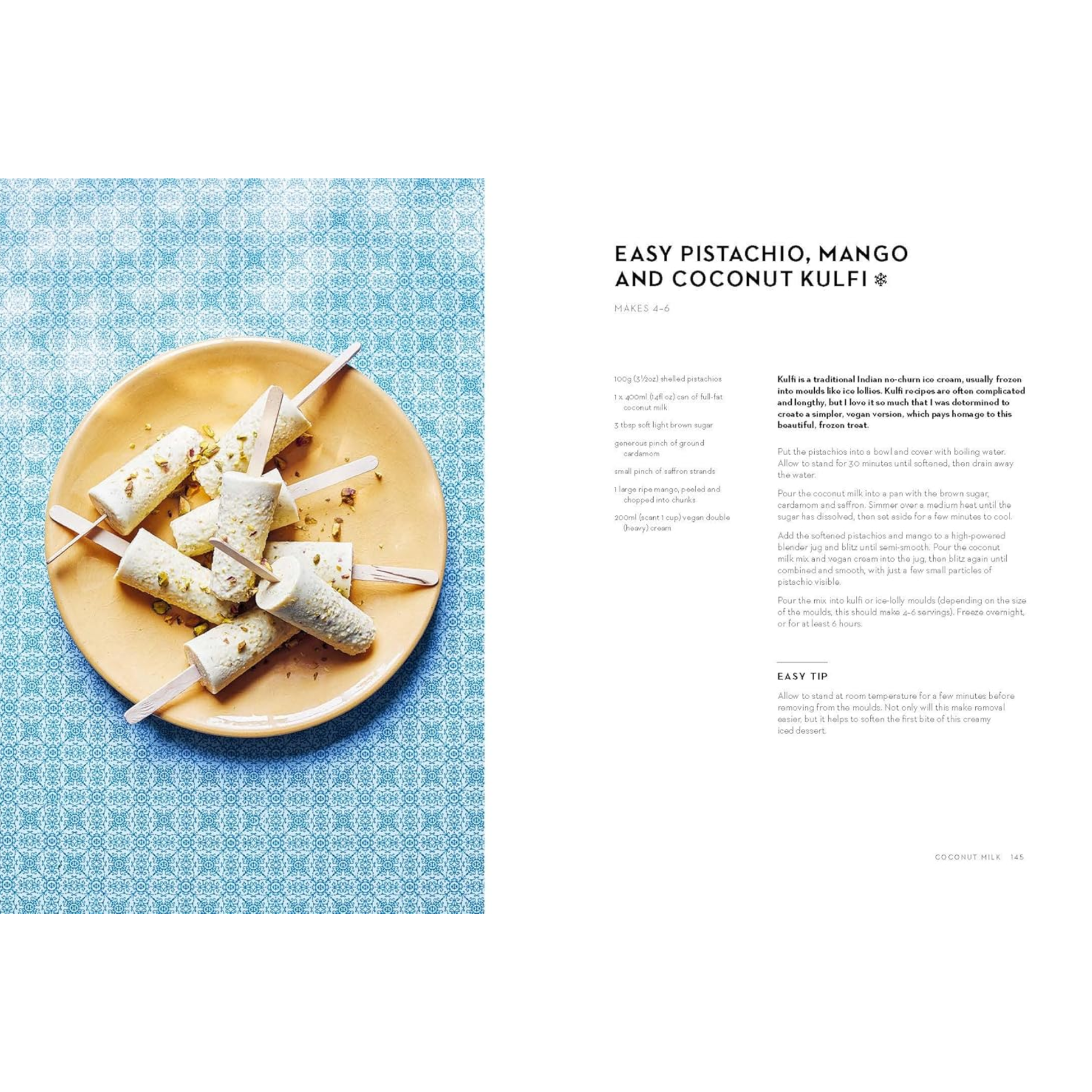 Easy Pistachio, Mango and Coconut Kulfi recipe from the Vegan Pantry Cookbook by Katy Beskow.